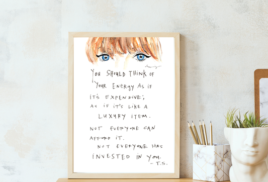Your Energy is Expensive TS art print